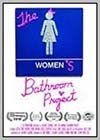 Women's Bathroom Project (The)