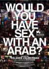 Would You Have Sex with an Arab?