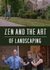 Zen and the Art of Landscaping