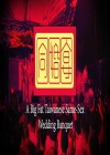 Big Fat Taiwanese Same-Sex Wedding Banquet (A)