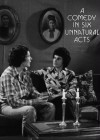 a-comedy-in-six-unnatural-acts.jpg