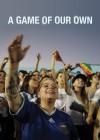 Game of Our Own (A)