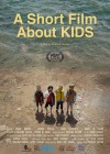 Short Film about Kids (A)
