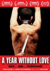 Year Without Love (A)