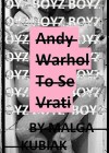 Andy Warhol to se Vrati