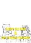 Angry Old Man & Gay Teenage Runaway
