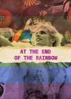 at-the-end-of-the-rainbow.jpg