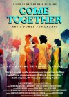 Come Together: Art's Power for Change