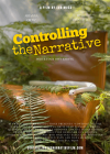 Controlling the Narrative