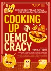 Cooking Up Democracy