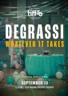 Degrassi: Whatever It Takes