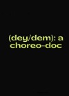 dey-dem-a-choreo-doc.jpg