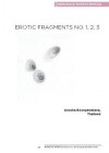 Erotic Fragments No. 1, 2, 3
