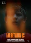 Far Between Us