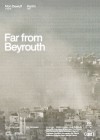 Far from Beyrouth