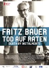 Fritz Bauer: Death by Instalments