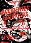 Glorious Accidents