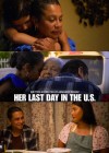 Her Last Day in the U.S.