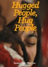 Hugged People, Hug People