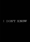 i-dont-know.jpg