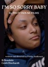 I'm so Sorry Baby