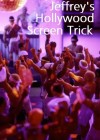 jeffreys-hollywood-screen-trick.jpg