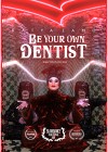 Katya: Be Your Own Dentist