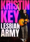Kristin Key: Lesbian Army