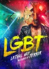 LGBT: Lethal Gay Butcher of Terror