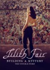 Lilith Fair: Building a Mystery