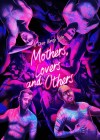 Mothers, Lovers and Others Mothers, Lovers and Others