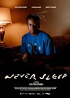 Never Sleep Never Sleep