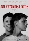 No estamos locos No estamos locos