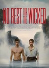 No Rest for the Wicked No Rest for the Wicked
