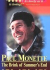 Paul Monette: The Brink of Summer's End