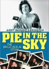 Pie in the Sky: The Brigid Berlin Story