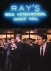 Ray's Male Heterosexual Dance Hall