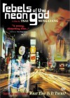 Rebels of the Neon God