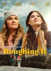 Roughing It