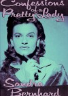 Sandra Bernhard: Confessions of a Pretty Lady
