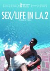 Sex/Life in L.A. Part 2