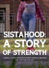 Sistahood: A Story of Strength
