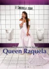 Amazing Truth About Queen Raquela (The)