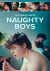 Male Gaze: Naughty Boys (The)