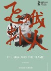 Silk and the Flame (The)