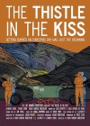 Thistle in the Kiss (The) Thistle in the Kiss (The)