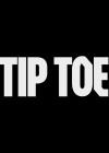 Tip Toe