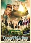 Tracy & Martina: Goin' Out West