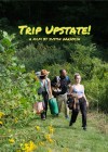 Trip Upstate!