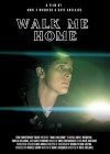 Walk Me Home